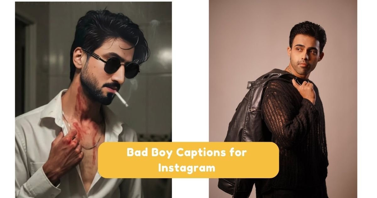 Bad Boy Captions for Instagram