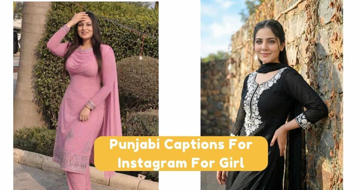 Punjabi Captions For Instagram For Girl