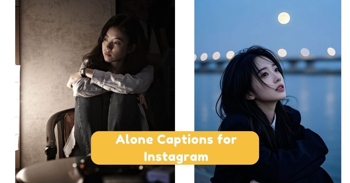 Alone Captions for Instagram