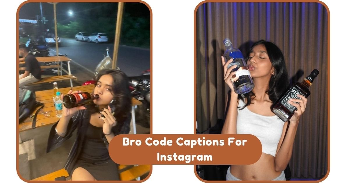 Bro Code Captions For Instagram