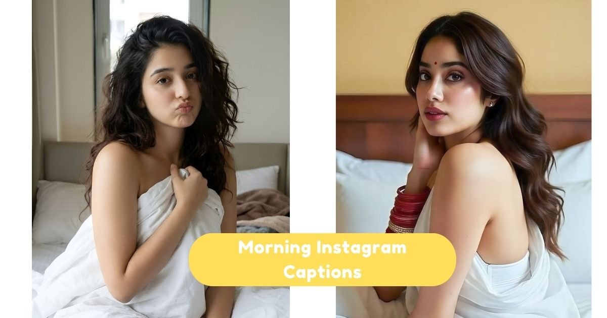 Morning Instagram Captions