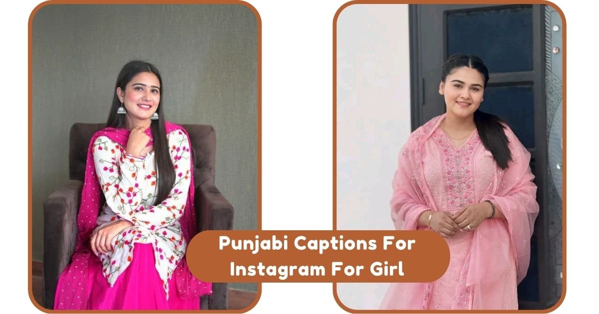 Punjabi Captions For Instagram For Girl
