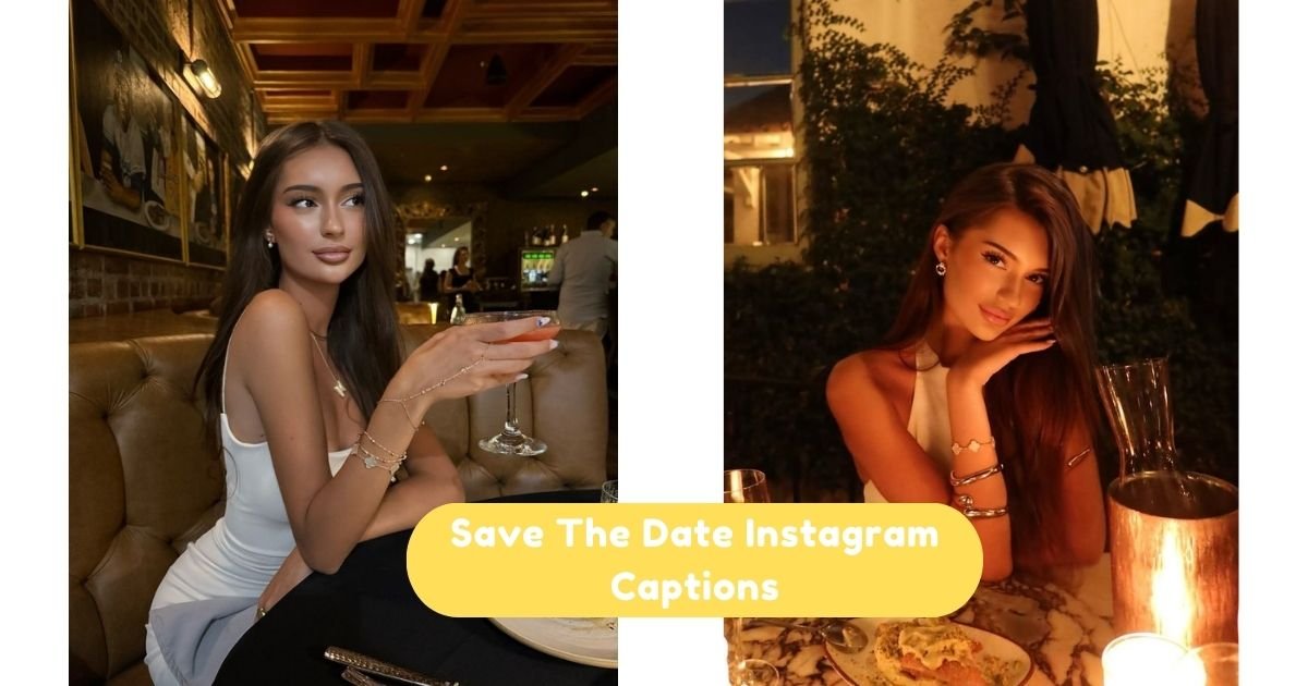 Save The Date Instagram Captions