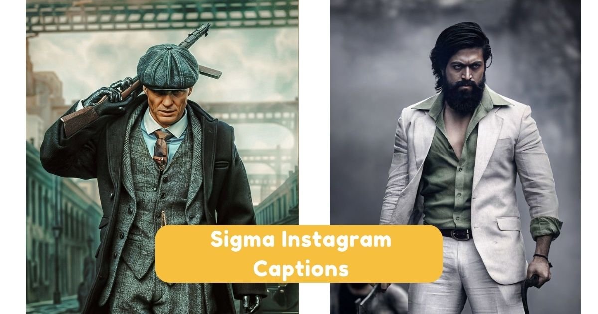 Sigma Instagram Captions