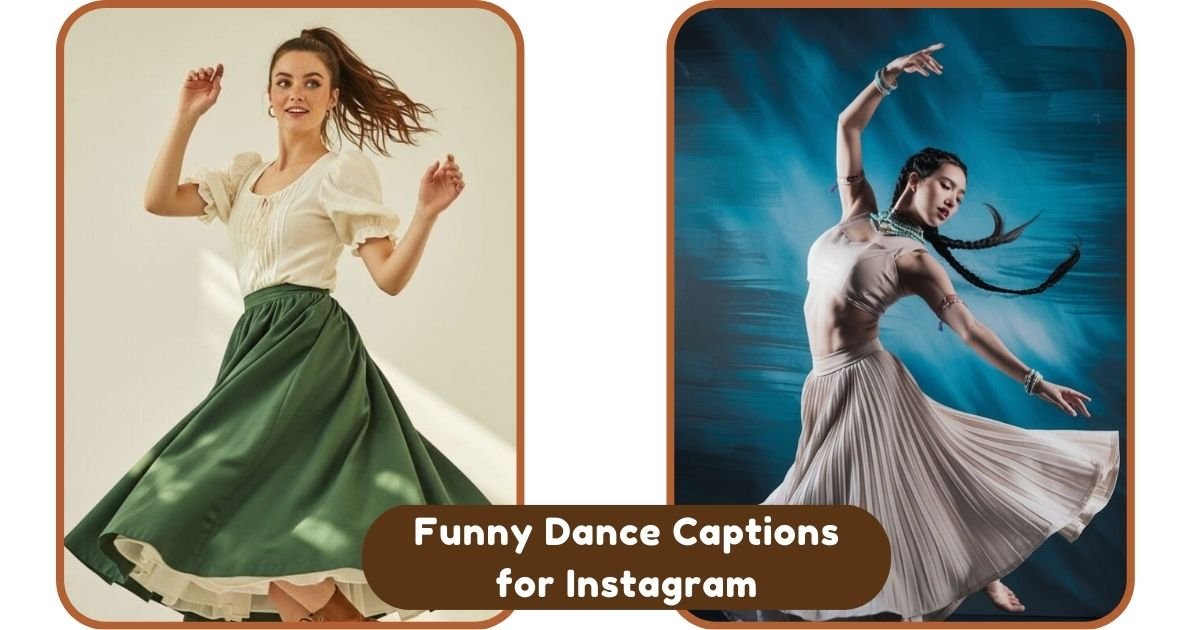 Funny Dance Captions for Instagram