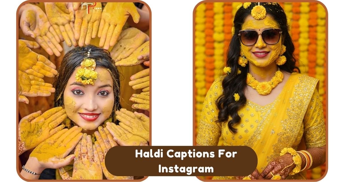 Haldi Captions For Instagram
