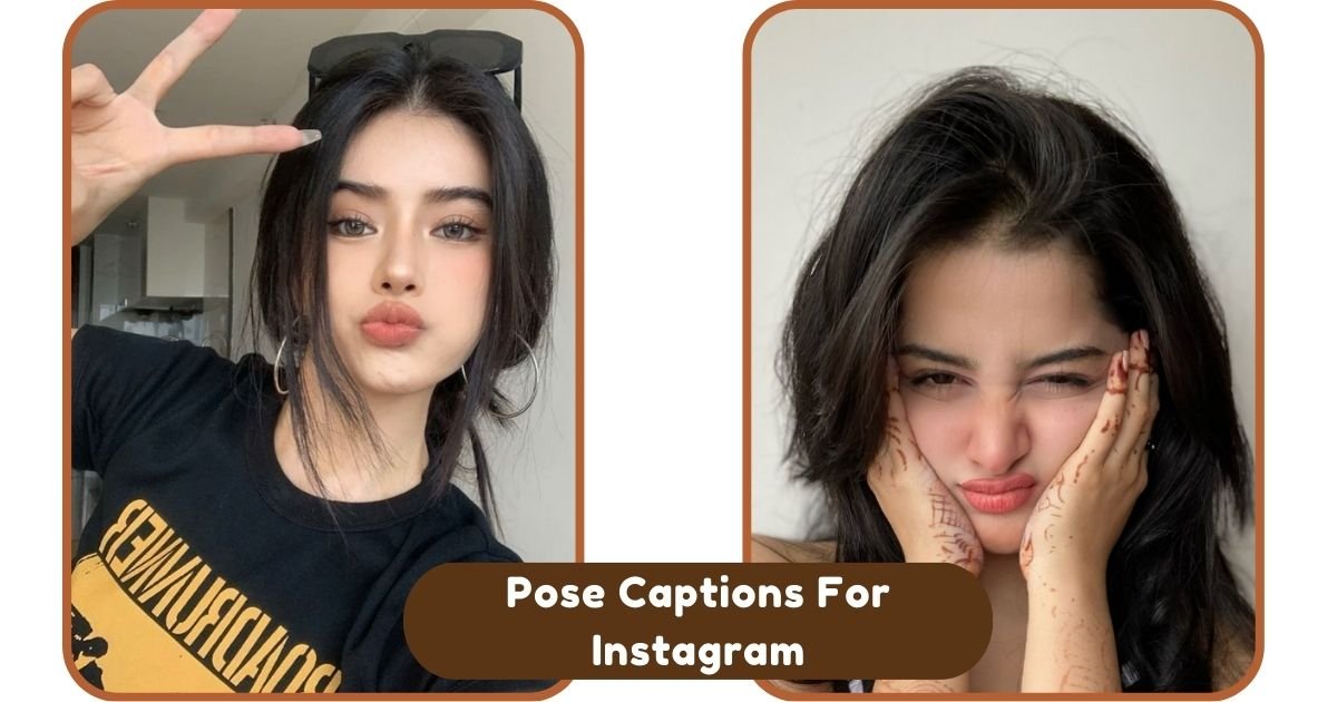 Pose Captions For Instagram