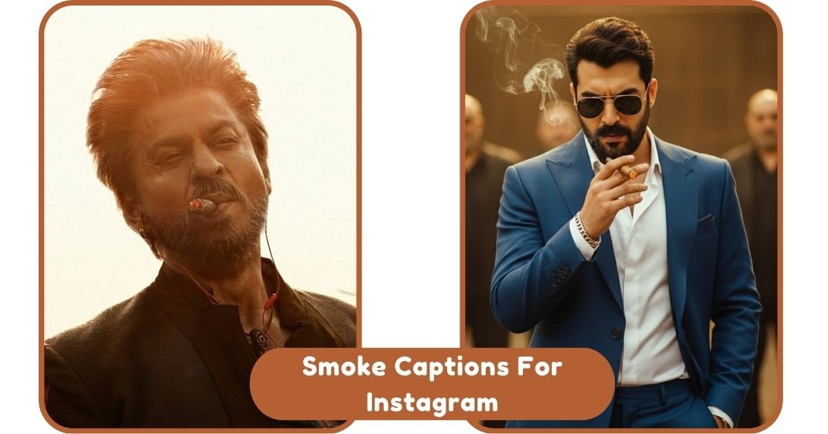 Smoke Captions For Instagram